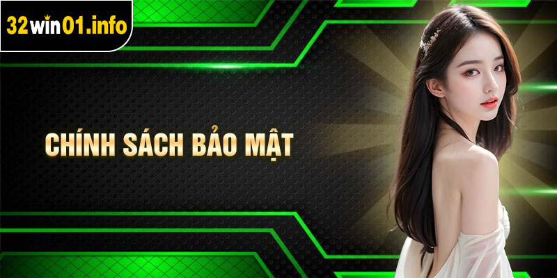 Chính Sách Bảo Mật