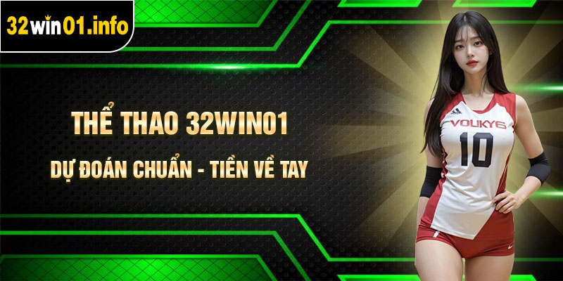 Thể Thao 32Win01